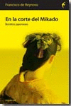 EN LA CORTE DEL MIKADO