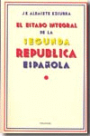 ESTADO INTEGRAL DE LA SEGUNDA REP�BLICA ESPA�OLA