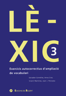 LEXIC 3 EXERCICIS AUTOCORRECTIUS D´AMPLIACIO DE VOCABULARI