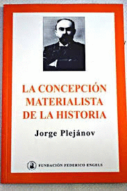 CONCEPCI�N MATERIALISTA DE LA HISTORIA