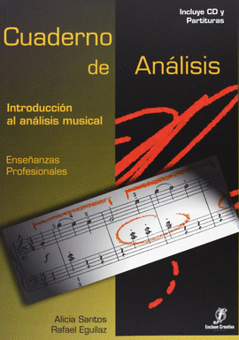 INTRODUCCI�N AL AN�LISIS MUSICAL, GRADO MEDIO. CUADERNO DE AN�LISIS