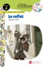 REFLET (COL.EVASION LECTURES EN FRANAIS FACILE+CD)