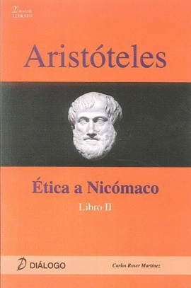 ARISTOTELES ETICA A NICOMANO (LIBRO II)