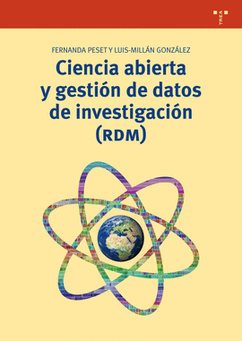 CIENCIA ABIERTA Y GESTI�N DE DATOS DE INVESTIGACI�N (RDM)