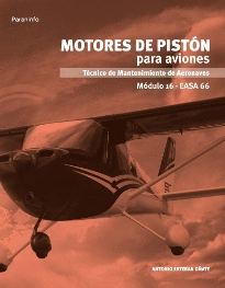 MOTORES DE PISTN PARA AVIONES (MDULO 16 EASA 66)