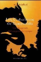CABALLEROS DE ESMERALDA (II)