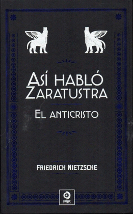 AS HABLO ZARATUSTRA / EL ANTICRISTO
