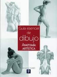 GUIA ESENCIAL DEL DIBUJO ANATOMA ARTSTICA