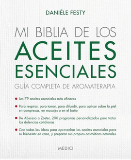 MI BIBLIA DE LOS ACEITES ESENCIALES
