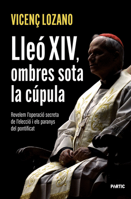 LLE� XIV OMBRES SOTA LA C�PULA