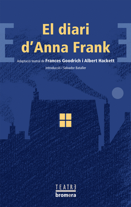 DIARI D'ANNA FRANK (COL.TEATRE)