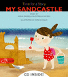 MY SANDCASTLE (COL.TIME FOR A STORY LEVEL 3+CD)