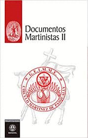 DOCUMENTOS MARTINISTAS (II)