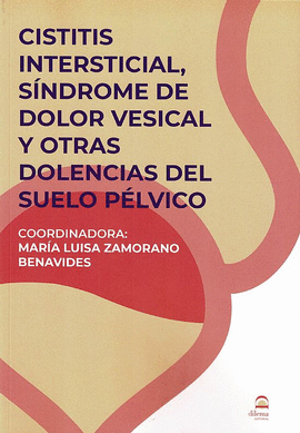 CISTITIS INTERSTICIAL SNDROME DE DOLOR VESICAL Y OTRAS DOLENCIAS DEL SUELO PLVICO
