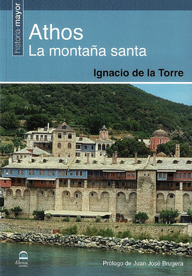 ATHOS LA MONTAA SANTA
