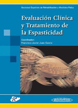 EVALUACI�N CL�NICA Y TRATAMIENTO DE LA ESPASTICIDAD