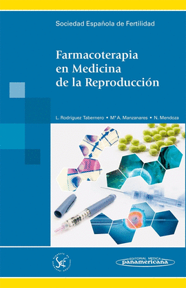 FARMACOTERAPIA EN MEDICINA DE LA REPRODUCCIN