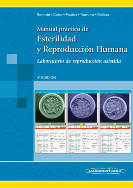 MANUAL PRACTICO DE ESTERILIDAD Y REPRODUCCION HUMANA 4 ED.