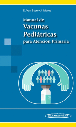 MANUAL DE VACUNAS PEDI�TRICAS PARA ATENCI�N PRIMARIA