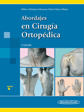 ABORDAJES EN CIRUG�A ORTOP�DICA