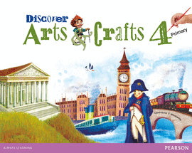 DISCOVER ARTS & CRAFTS 4 PUPIL'S BOOK