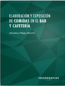 ELABORACIN Y EXPOSICIN DE COMIDAS EN EL BAR Y CAFETERA  MF1049_2