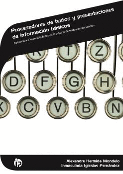 PROCESADORES DE TEXTOS Y PRESENTACIONES DE INFORMACIN BSICOS