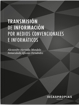TRANSMISIN DE INFORMACIN POR MEDIOS CONVENCIONALES E INFORMTICOS