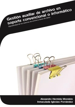 GESTIN AUXILIAR DE ARCHIVO EN SOPORTE CONVENCIONAL O INFORMTICO