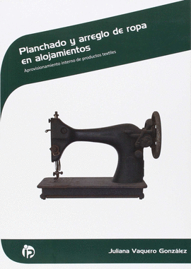 PLANCHADO Y ARREGLO DE ROPA EN ALOJAMIENTOS