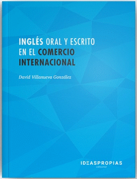INGLES ORAL Y ESCRITO EN EL COMERCIO INTERNACIONAL