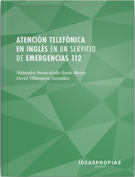 ATENCIN TELEFNICA EN INGLS EN UN SERVICIO DE EMERGENCIAS 112