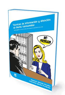 T�CNICAS DE INFORMACI�N Y ATENCI�N AL CLIENTE/CONSUMIDOR
