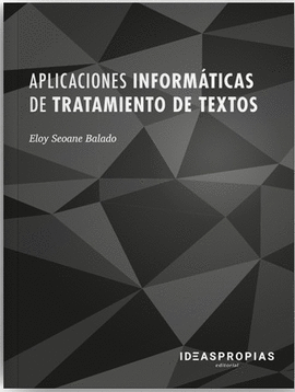 APLICACIONES INFORM�TICAS DE TRATAMIENTO DE TEXTOS