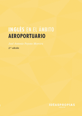 INGL�S EN EL �MBITO AEROPORTUARIO (2� EDICI�N)