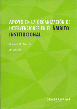 APOYO EN LA ORGANIZACIN DE INTERVENCIONES EN EL MBITO INSTITUCIONAL (2. EDICI