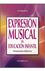 EXPRESI�N MUSICAL EN EDUCACI�N INFANTIL
