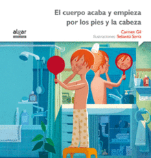 EL CUERPO ACABA Y EMPIEZA POR LOS PIES Y LA CABEZA (IMPRENTA)