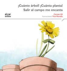 CU�NTO �RBOL! �CU�NTA PLANTA! SALIR AL CAMPO ME ENCANTA