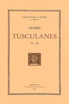 TUSCULANES, VOL. III I �LTIM: LLIBRE V