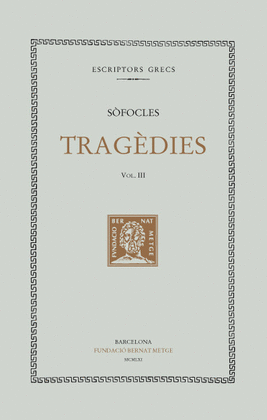 TRAGDIES, VOL. III: ELECTRA. FILOCTETES