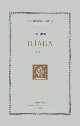 IL�ADA, VOL. III (CANTS IX-XII)