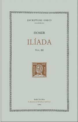 IL�ADA, VOL. III (CANTS IX-XII)