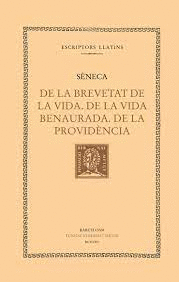 DE LA BREVETAT DE LA VIDA. DE LA VIDA BENAURADA. DE LA PROVID�NCIA