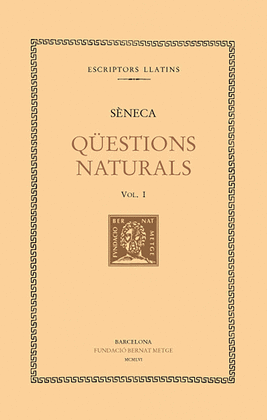 Q�ESTIONS NATURALS, VOL. I (LLIBRES I-II)