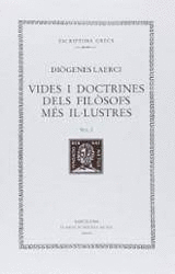 VIDES I DOCTRINES DELS FIL�SOFS M�S IL�LUSTRES, VOL. I (LLIBRE I)