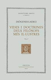 VIDES I DOCTRINES DELS FIL�SOFS M�S IL�LUSTRES, VOL. I (LLIBRE I)