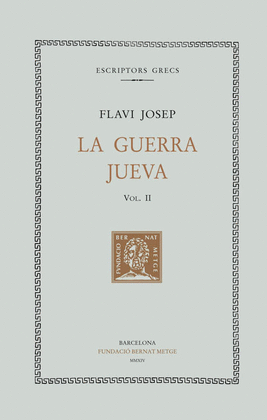 LA GUERRA JUEVA, VOL. II (LLIBRES II-III)