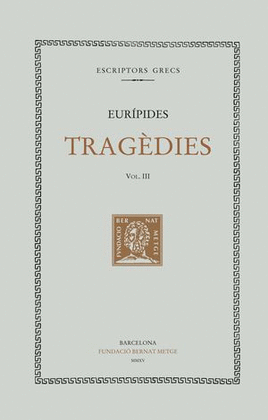 TRAG�DIES, VOL. III: HIP�LIT. ANDR�MACA