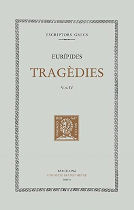 TRAG�DIES IV: H�CABE. LES SUPLICANTS
